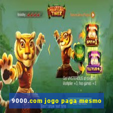 9000.com jogo paga mesmo